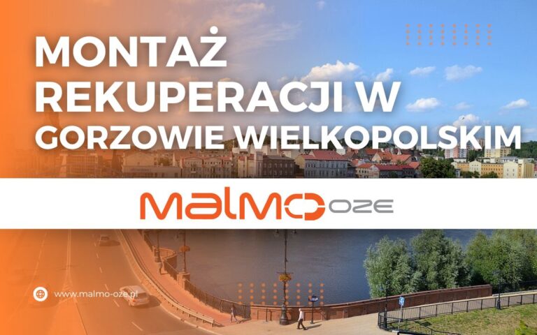 Montaż rekuperacji w Gorzowie Wielkopolskim
